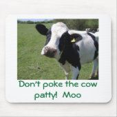 MOO-MOO, stoßen nicht das Kuhpastetchen! MOO Mousepad (Vorne)