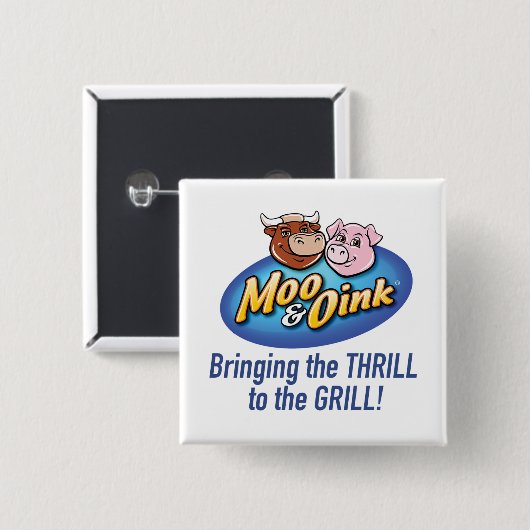 Moo & Oink "Thrill to the Grill" Button (Vorne & Hinten)