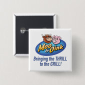 Moo & Oink "Thrill to the Grill" Knopf Button (Vorne & Hinten)