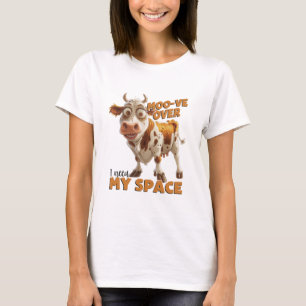 Moo-over-Ich brauche meinen Platz T-Shirt