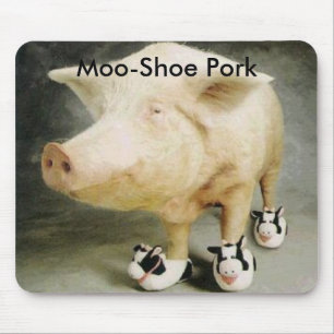 MOO-Schuh Schweinefleisch Mousepad
