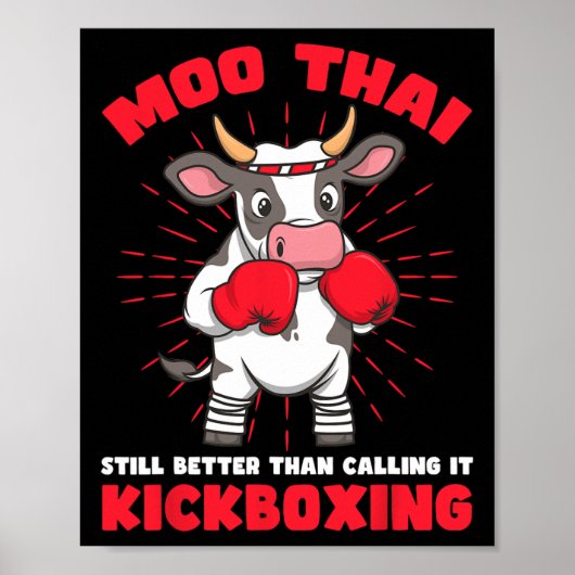 Moo Thai Better Than Kickboxing Design  Poster (Vorne)