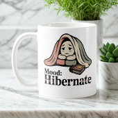 Mood: Hibernate | Cozy Withdrawal with Self-Aware  Kaffeetasse