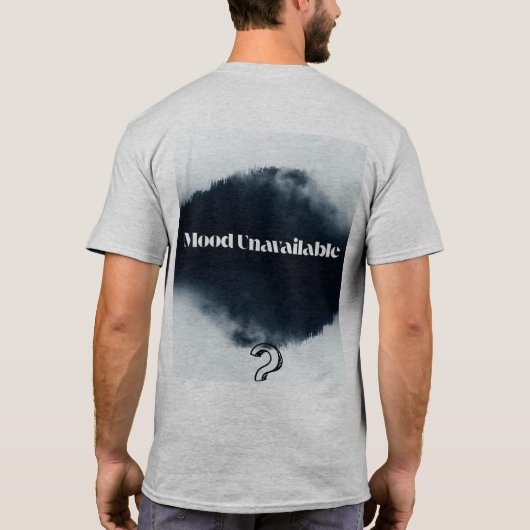"MOOD UNVERFÜGBAR : Starry Silence Drop" T-Shirt (Rückseite)
