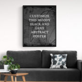 Moody Background Custom Sign Black Grau Abstrakt Poster