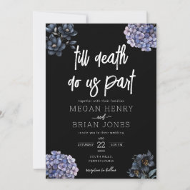 Moody Black Floral Till Death Do Us Part Wedding Einladung