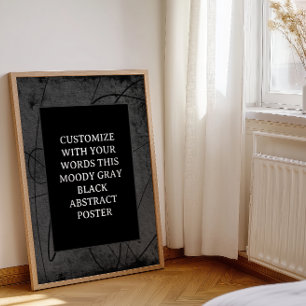 Moody Black Gray Custom Poster Abstrakt Elegante