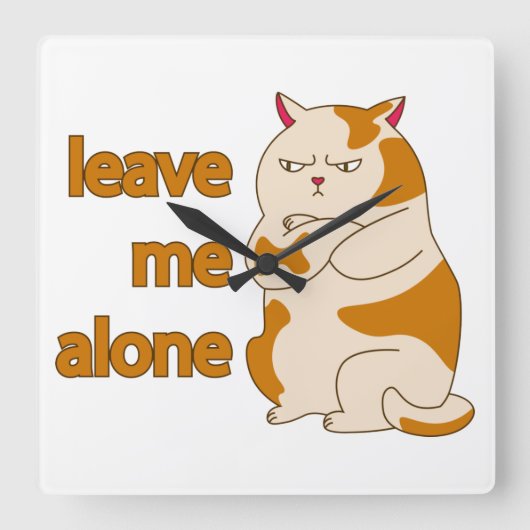 Moody fat cat leave me alone quadratische wanduhr (Vorderseite)