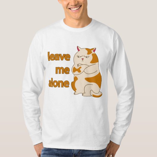 Moody fat cat verließ mich allein T - Shirt (Vorderseite)