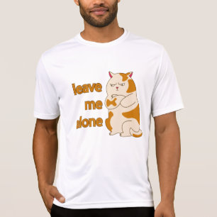 Moody fat cat verließ mich allein T - Shirt