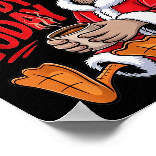 Moody Goose Christmas Santa Suit Coffee Humor Art Poster (Ecke)