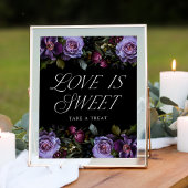Moody Gothic Lila Floral Liebe ist Sweet Sign Poster