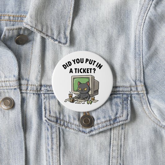 Moody helpdesk cat fragte, dass du ein Ticket eing Button (Beispiel)