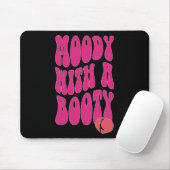 Moody mit Hintern Mousepad (Mit Mouse)