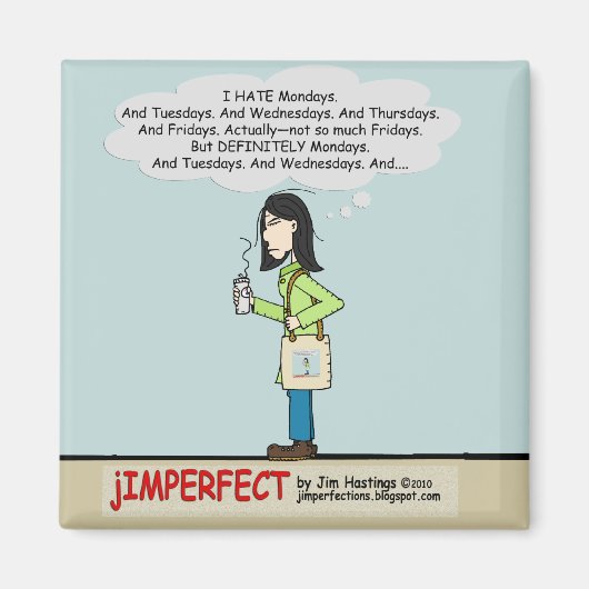 Moody Momma Magnet (Vorne)