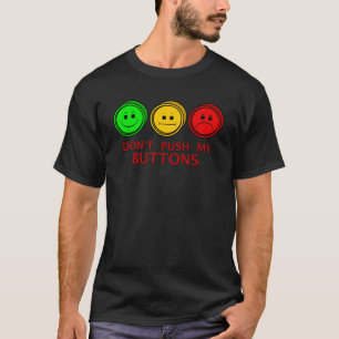 Moody-Stoplight-Gesichter drücken Sie die Tasten n T-Shirt