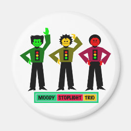 Moody Stoplight Trio-Zeichen Magnet