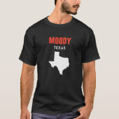 Moody Texas USA Staat America Travel Texas T-Shirt (Vorderseite)