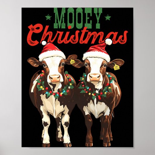 Mooey Christmas Cow With Santa Hats Xmas Lights Me Poster (Vorne)