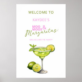 MooMoos & Margaritas Bachelorette Welcome Sign Poster