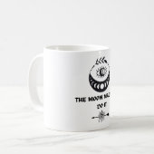 Moon hat mich dazu gebracht, es zu tun kaffeetasse (Vorderseite Links)