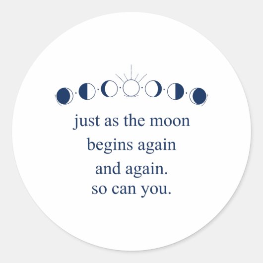 Moon Inspirational Saying Motivation Universe Runder Aufkleber (Vorderseite)