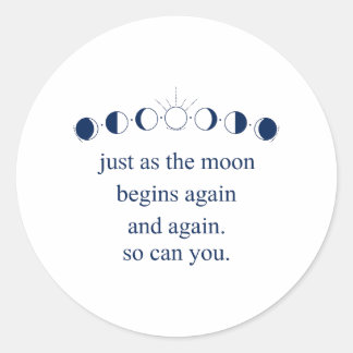 Moon Inspirational Saying Motivation Universe Runder Aufkleber