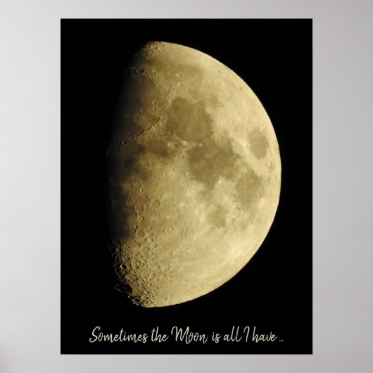 Moon Nah up Fotografie und Zitat Poster (Vorne)