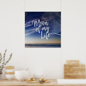 Moon of my Life Poster (Küche)