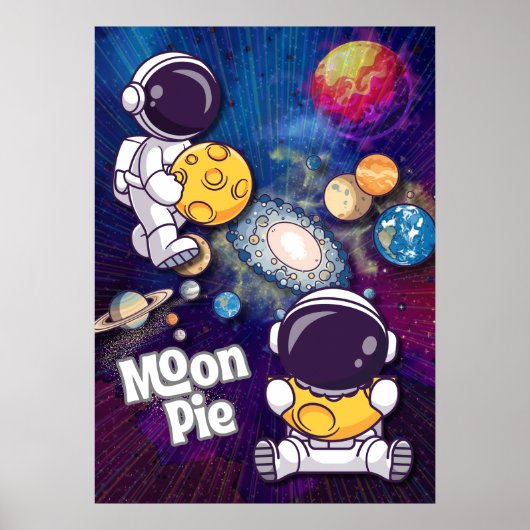 Moon Pie Strength in you Astronaut Wall art Poster (Vorne)