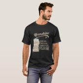 Moonshine Moonshiner Mason Jar Sip Floor T-Shirt (Vorne ganz)