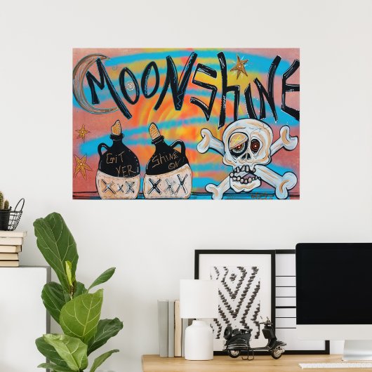 Moonshine Posters Poster (Heimbüro)