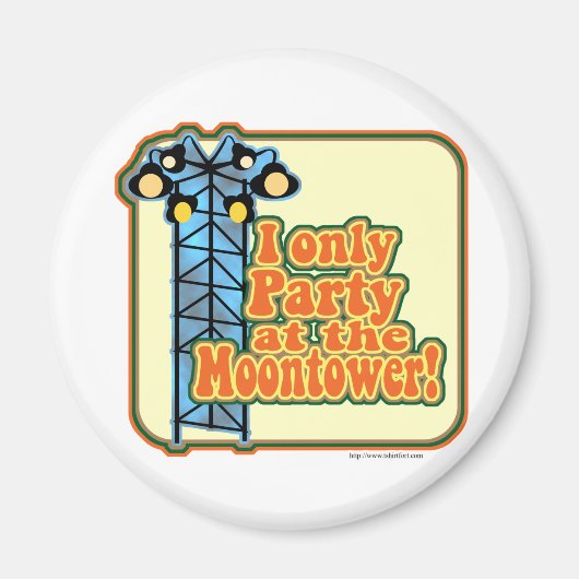 Moontower-Party Magnet (Vorne)