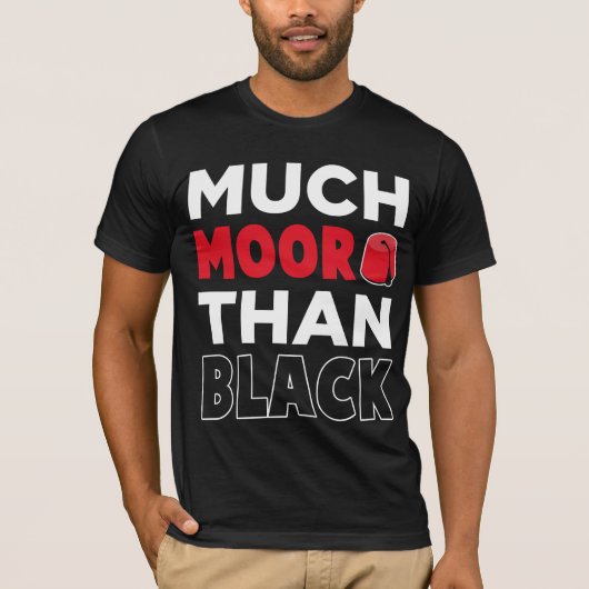 Moor American African Much Moor als Black T-Shirt (Vorderseite)