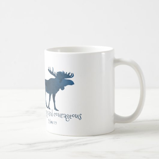 Moose Bibel Verse - stark und mutig Kaffeetasse (Rechts)