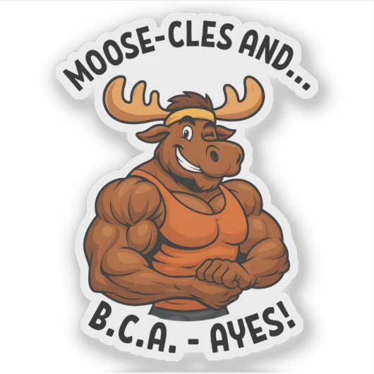 Moose-cles and BCAAs – Funny Gym Moose Workout Aufkleber (Vorderseite)