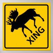 Moose Crossing Highway-Zeichen Poster (Vorne)