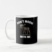 Moose dich nicht mit mir! kaffeetasse (Links)