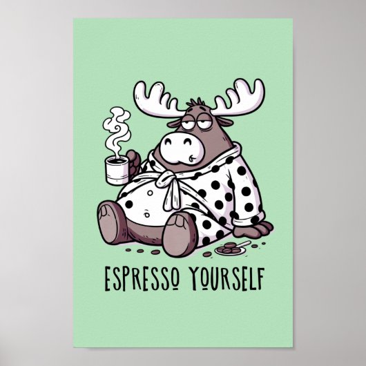 Moose Drink Kaffee in einem Polka Dot Robe Poster (Vorne)