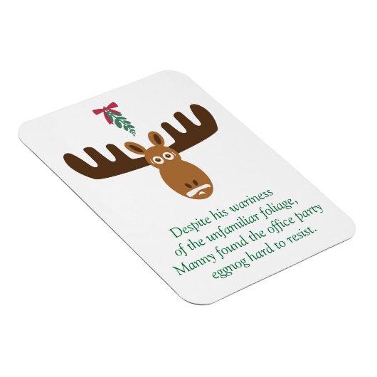 Moose Head_Eggnog & Mistletoe_Hard zu Resist Magnet (Rechte Seite)