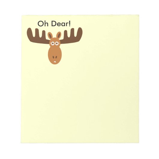 Moose Head_Oh Lieber! Benutzerdefinierte Dinge zu  Notizblock (Vorderseite)