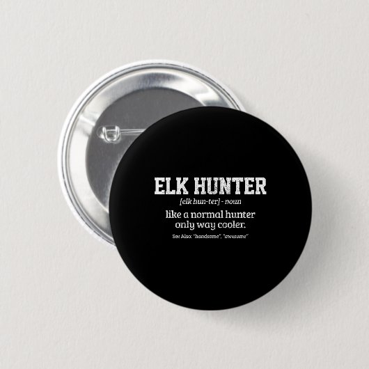 Moose Hunter Gift Funny Definition Elchenjagd Button (Vorne & Hinten)