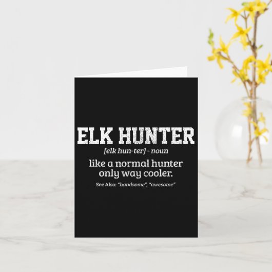 Moose Hunter Gift Funny Definition Elchenjagd Karte (Gelbe Blume)
