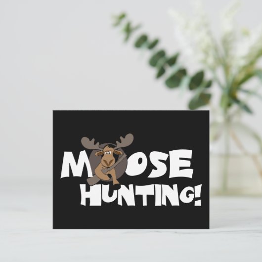 Moose Hunting Postkarte (Stehend Vorderseite)
