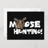 Moose Hunting Postkarte (Vorne/Hinten)