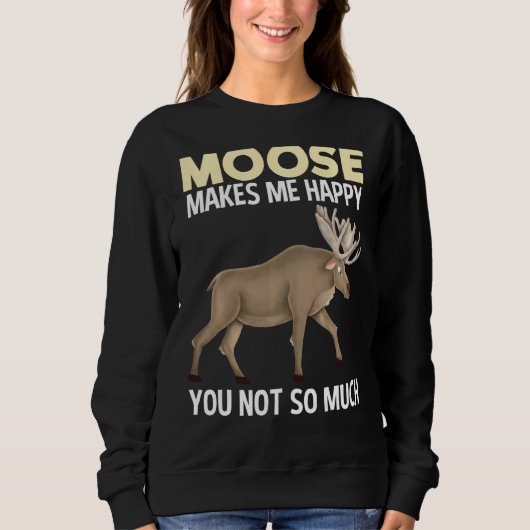 Moose macht mich glücklich sweatshirt (Vorderseite)