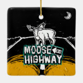 Moose on a Highway Texte Ornament (Rückseite)