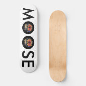 MOOSE SKATEBOARD (Vorderseite)