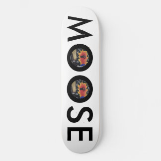 MOOSE SKATEBOARD