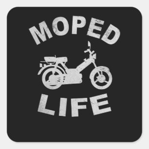 Moped Life Moped Lovers Mofafaher Mofa Quadratischer Aufkleber